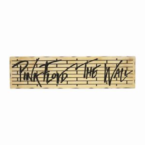Pink Floyd The Wall - Timber Sign