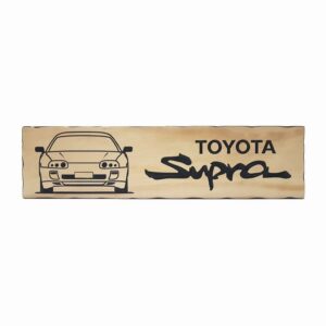 Toyota Supra - Timber Sign
