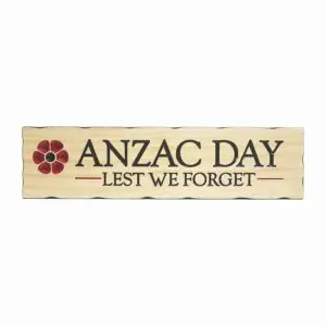 Anzac Day - Timber Sign