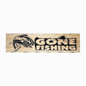 Gone Fishing - Timber Sign