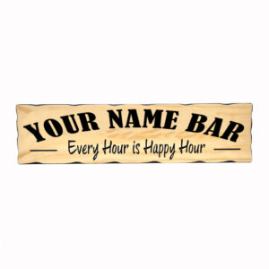 Personalised Bar Happy Hour - Timber Sign